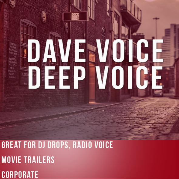 DAVE - DEEP VOICE